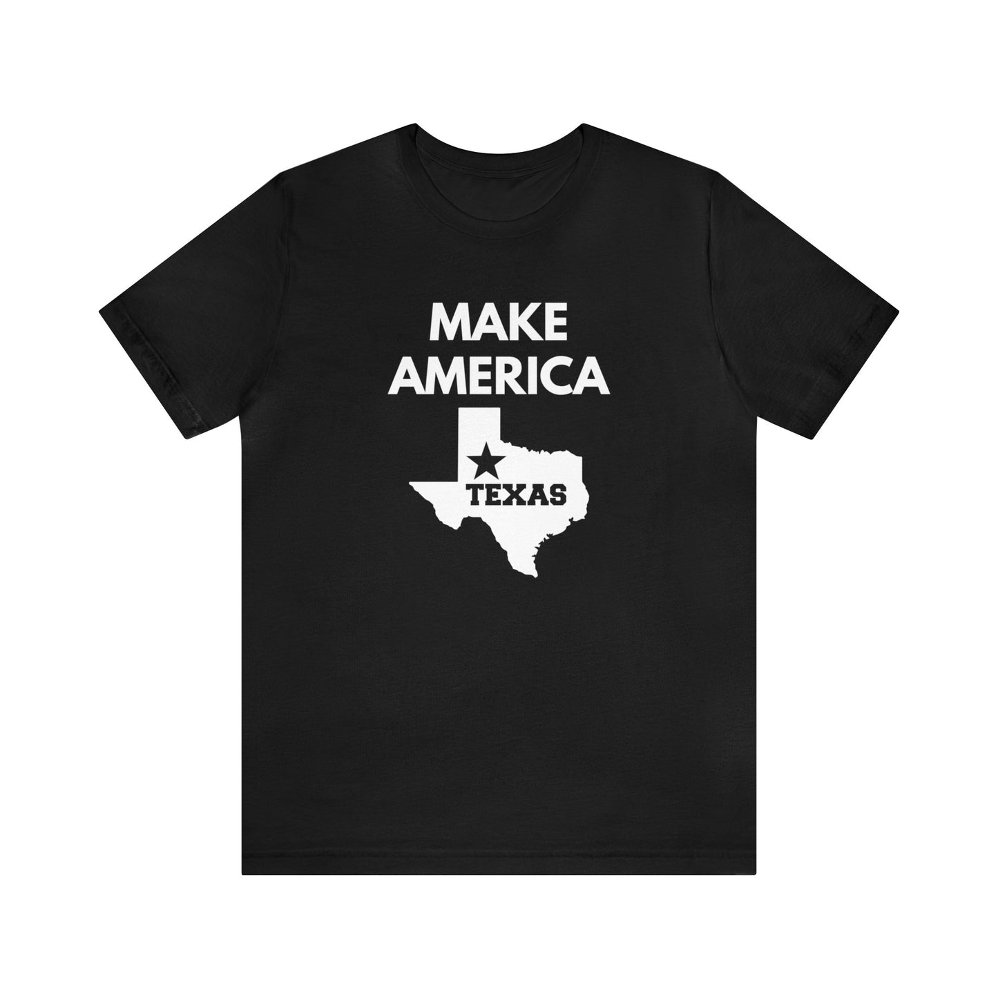 Make America Texas Unisex Tee