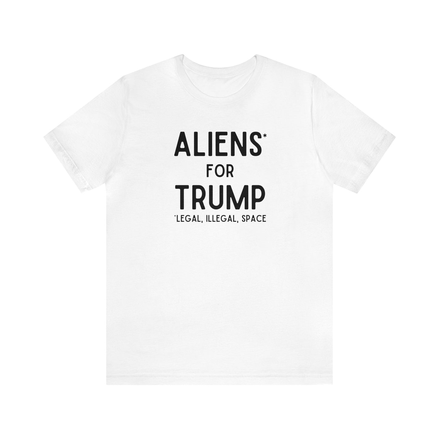 Aliens For Trump Unisex Tee