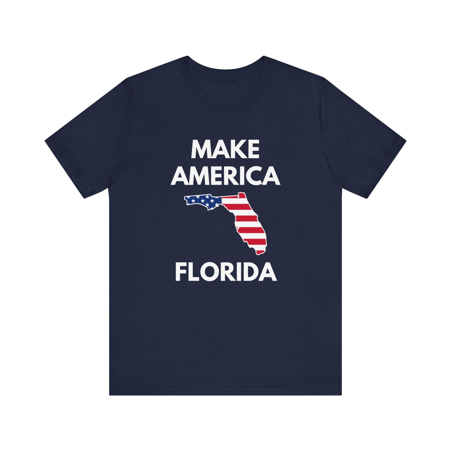 Make America Florida Unisex Tee