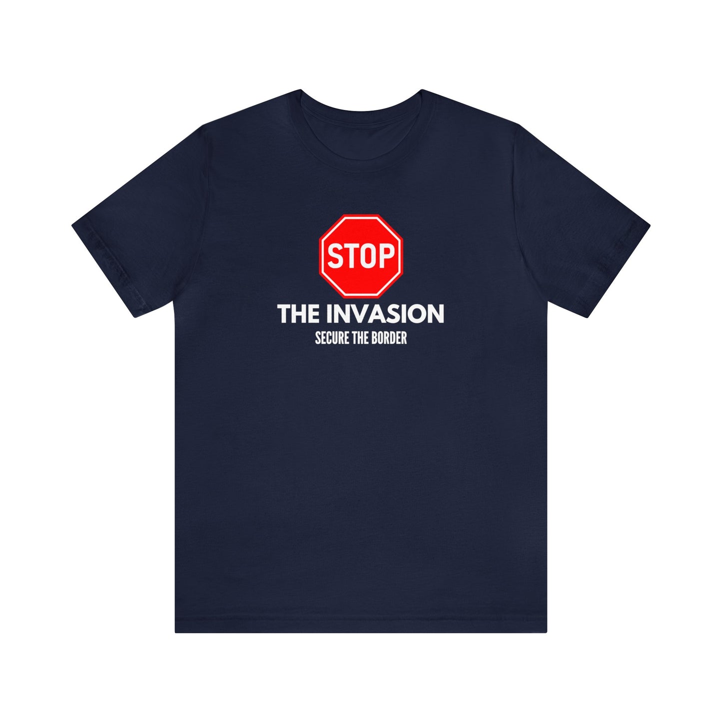 Stop The Invasion Unisex Tee