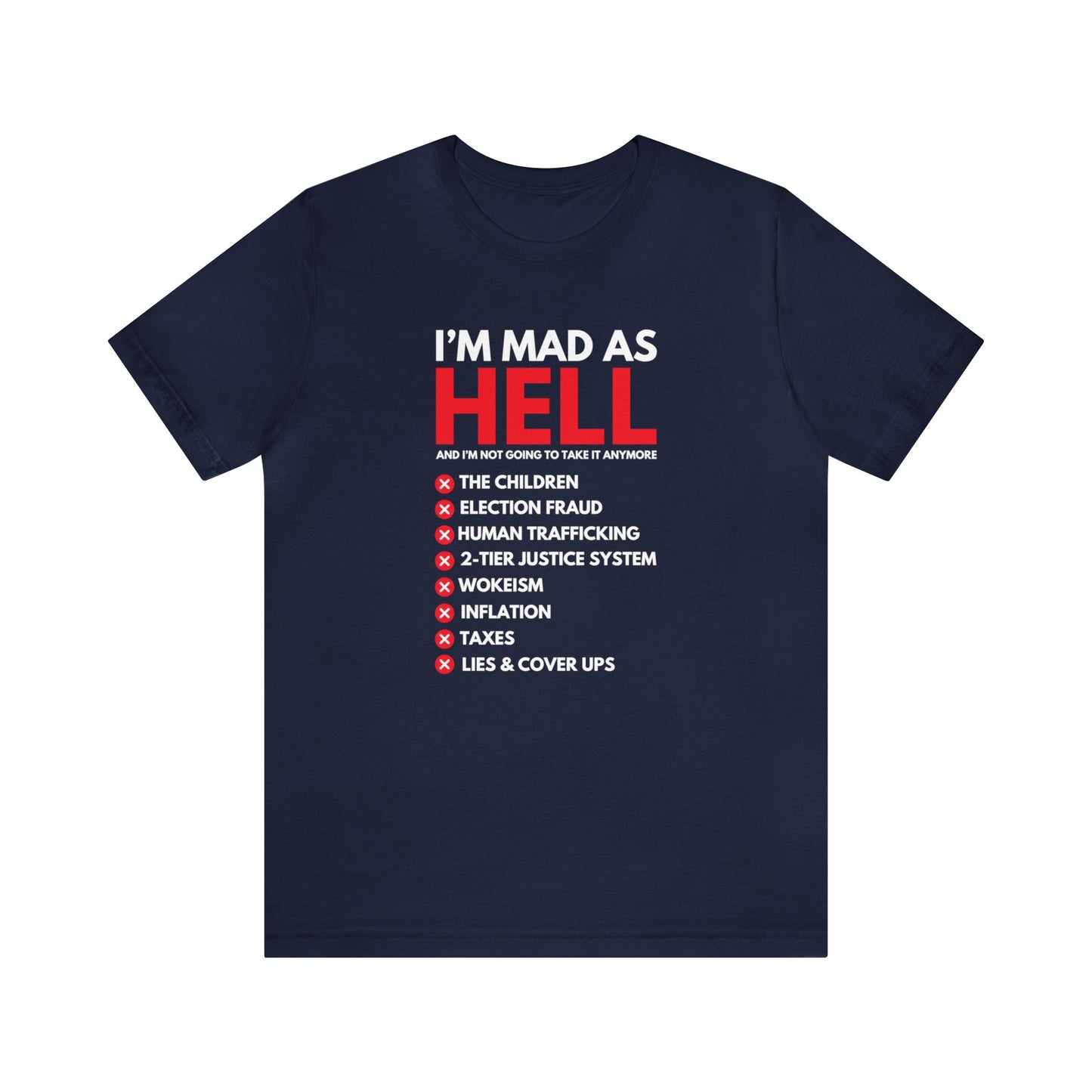 Mad As Hell Unisex Tee