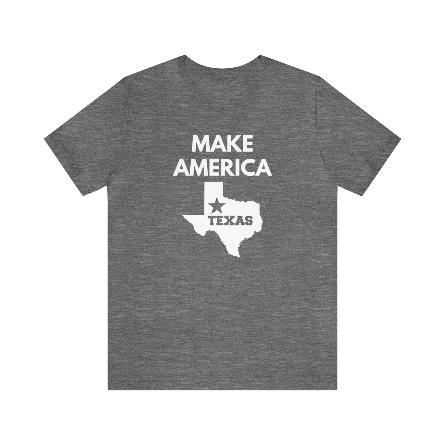 Make America Texas Unisex Tee