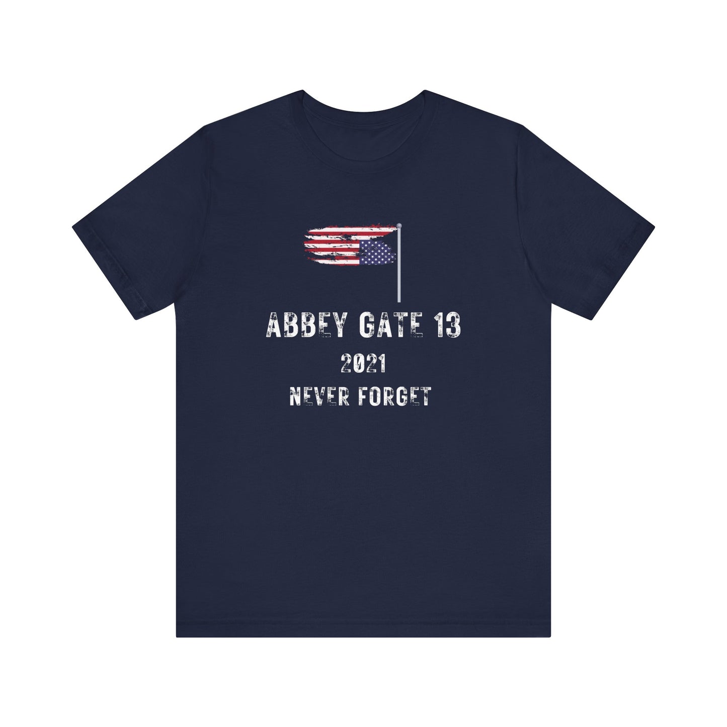 Abbey Gate 13 Never Forget Unisex Tee
