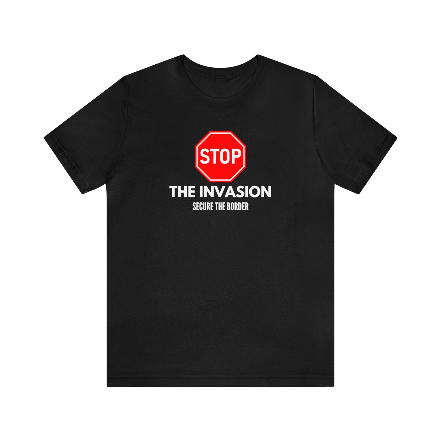 Stop The Invasion Unisex Tee