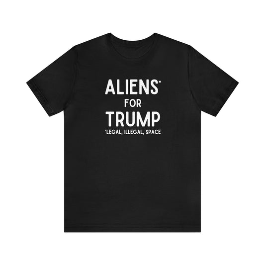 Aliens For Trump Unisex Tee