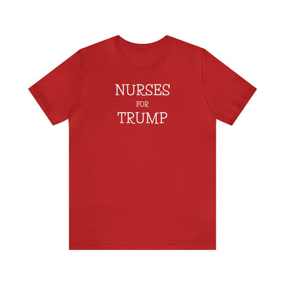 Nurses For Trump Unisex Tee