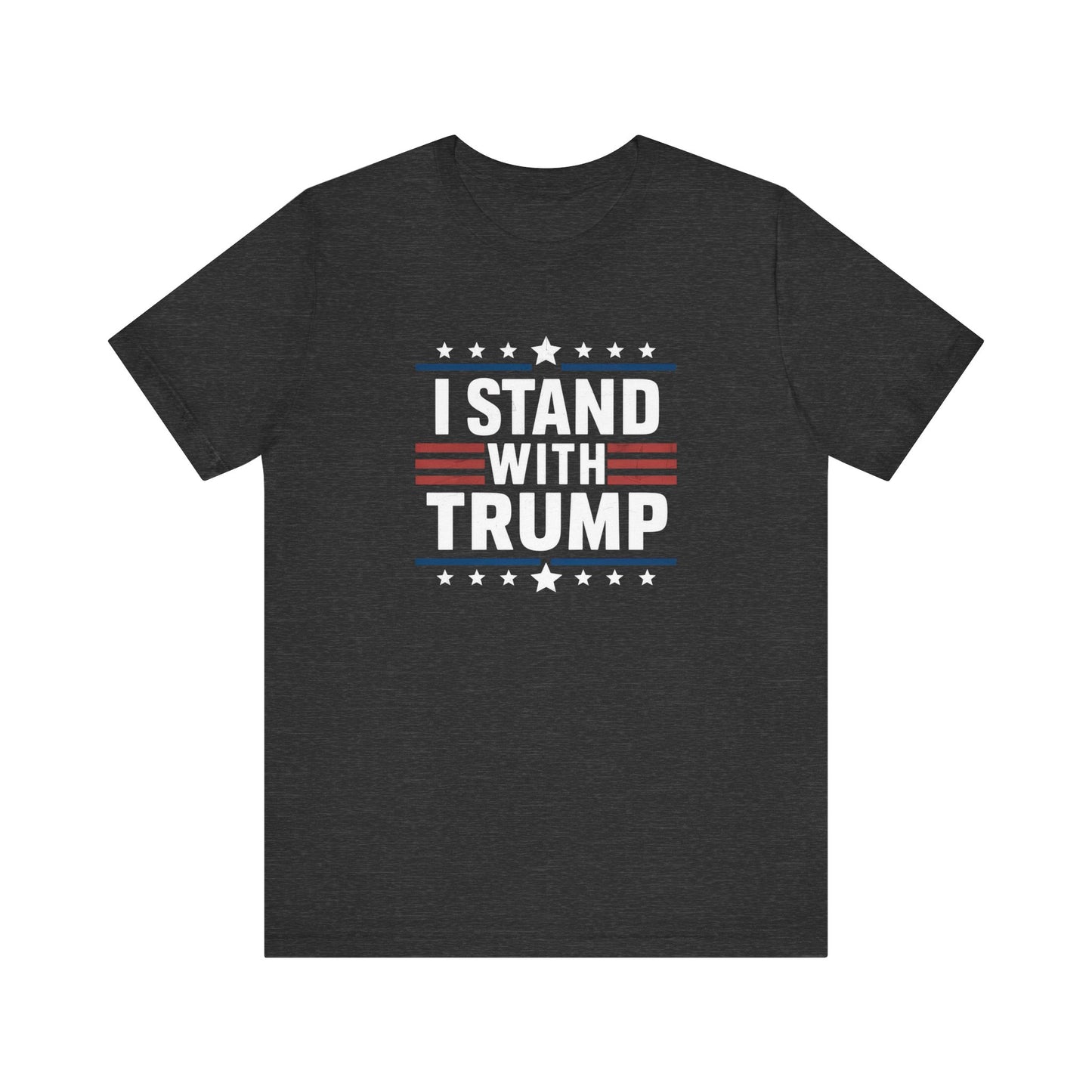 I Stand With Trump Unisex Tee