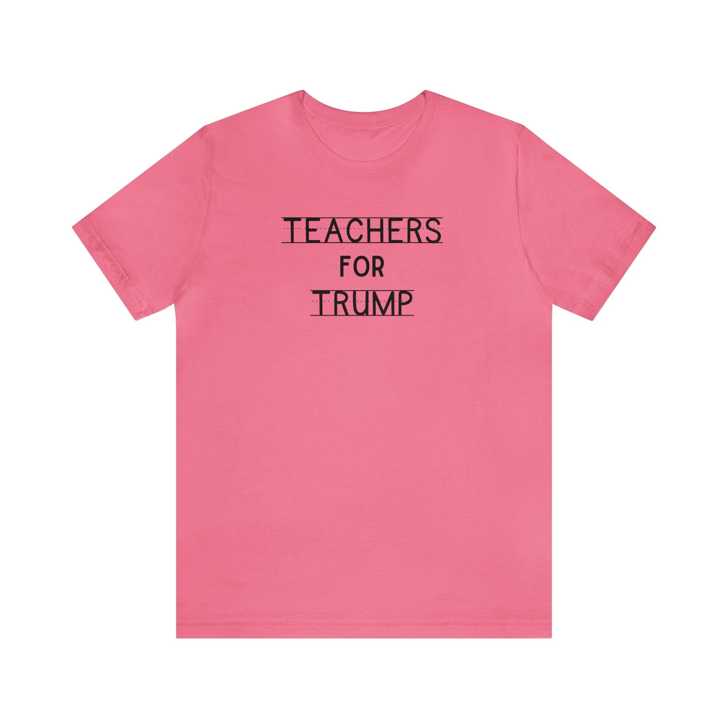 Teachers For Trump Unisex Tee