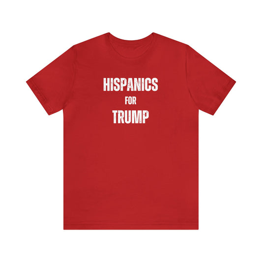 Hispanics For Trump Unisex Short Sleeve Tee