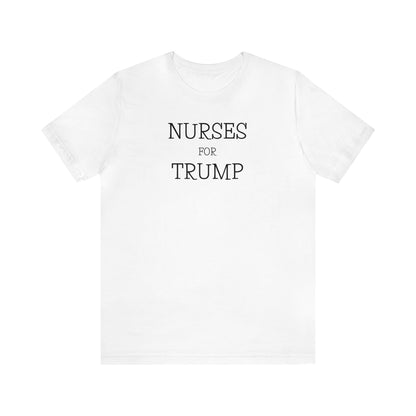 Nurses For Trump Unisex Tee