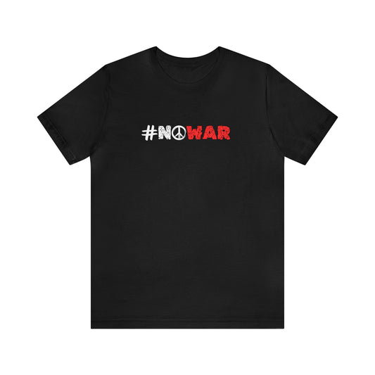 #NOWAR Unisex Tee